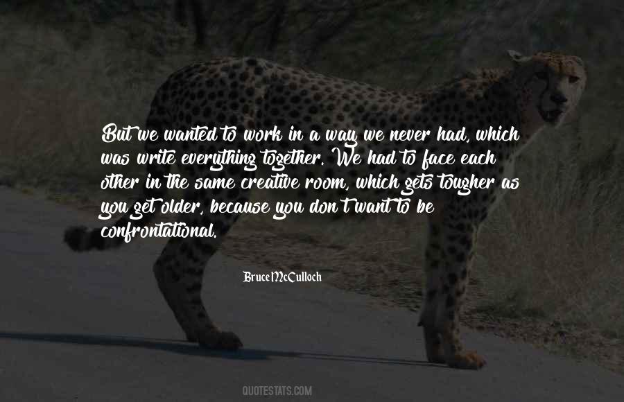 As We Get Older Quotes #223015