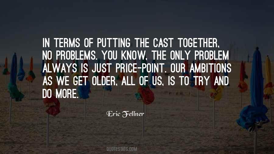 As We Get Older Quotes #640059