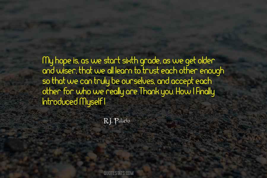 As We Get Older Quotes #692470