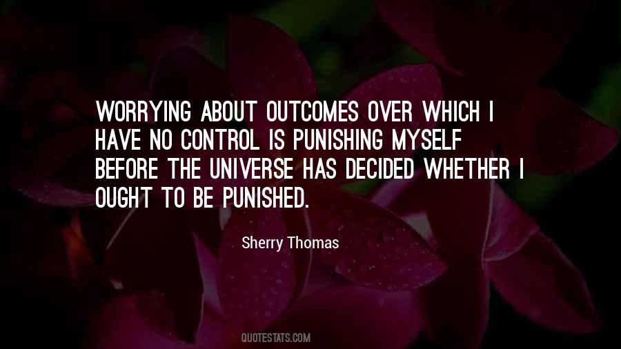 Quotes About Not Worrying About What You Cant Control #652732