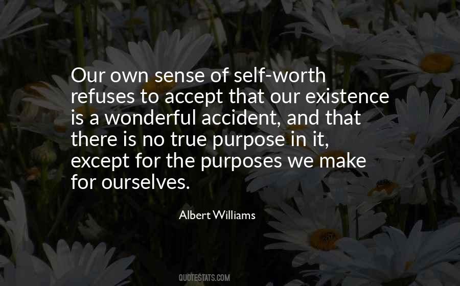 True Purpose Quotes #1073491