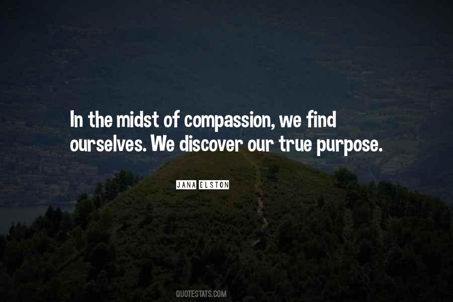 True Purpose Quotes #1162587