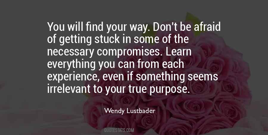 True Purpose Quotes #1612371