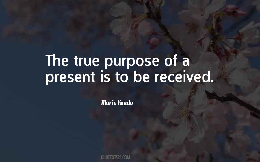 True Purpose Quotes #297659