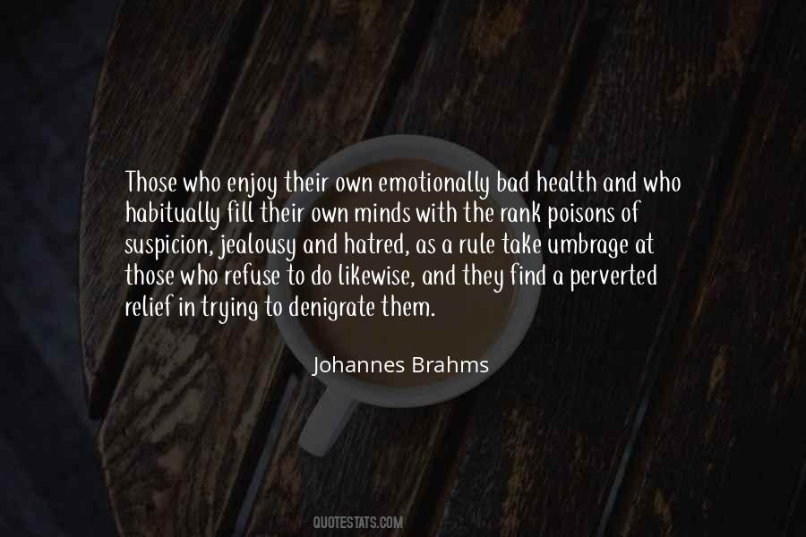 Quotes On Jealousy And Hatred #252069