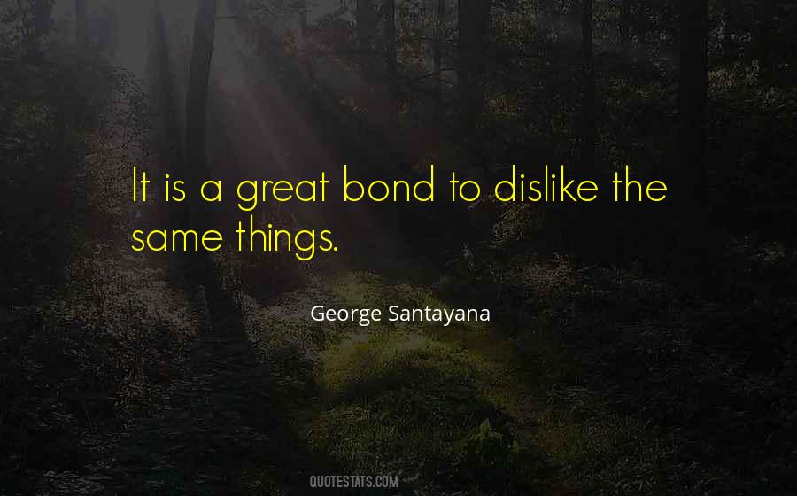 Great Bond Quotes #900954