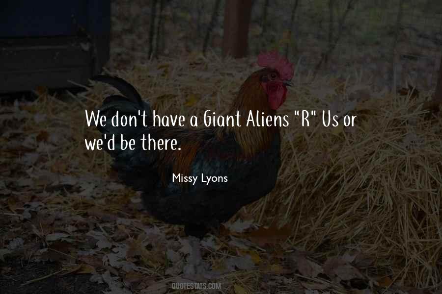 Aliens Abduct Quotes #833223