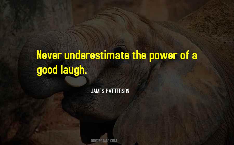 A Good Laugh Quotes #1649558