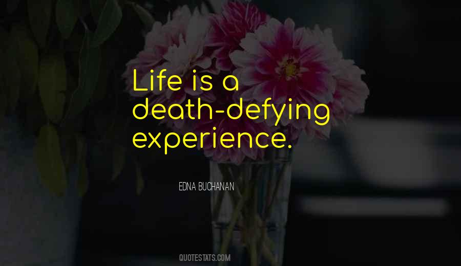 Death Experience Quotes #157921