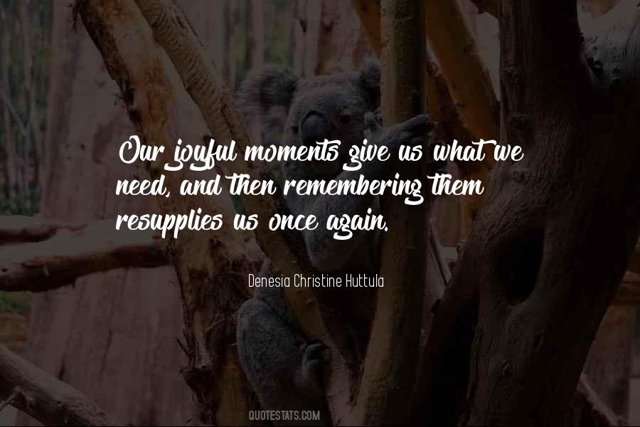 Quotes On Joyful Moments #314649
