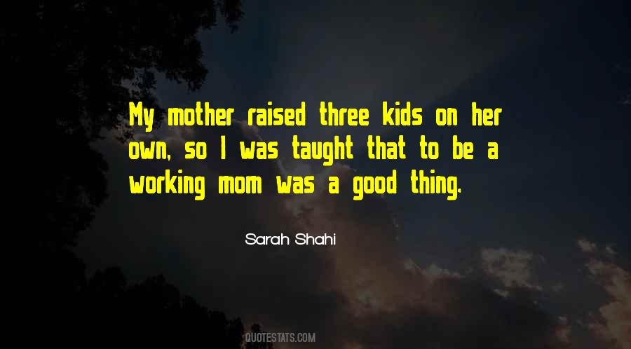 Quotes About Three Kids #331441