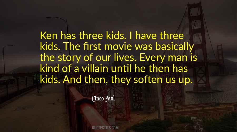 Quotes About Three Kids #781291