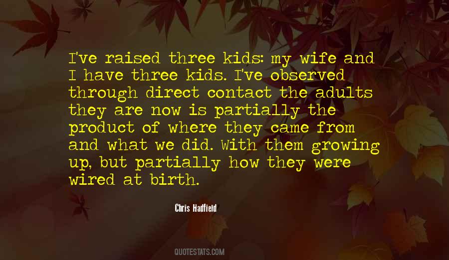 Quotes About Three Kids #92539