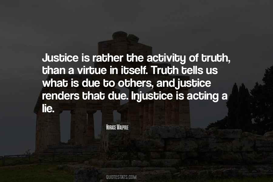 Quotes On Justice And Truth #461179