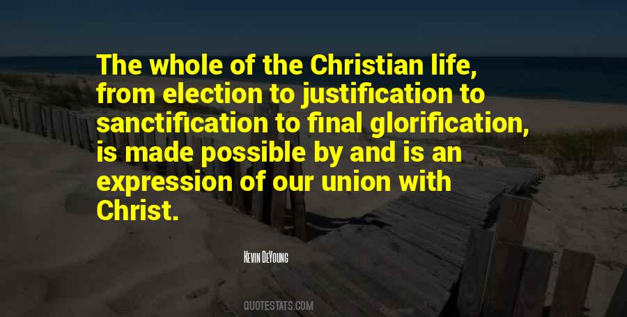 Quotes On Justification And Sanctification #218447