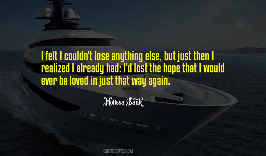 Hope Lost Quotes #370283