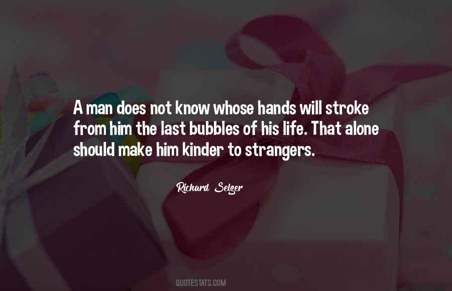 Quotes On Kindness To Strangers #1594311