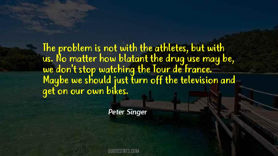 Quotes About Not Watching Television #1294162