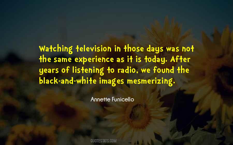 Quotes About Not Watching Television #684238