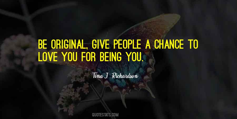 Give People A Chance Quotes #1233833