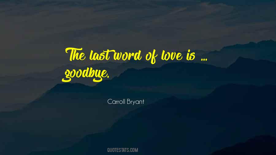Quotes On Last Goodbye #526157