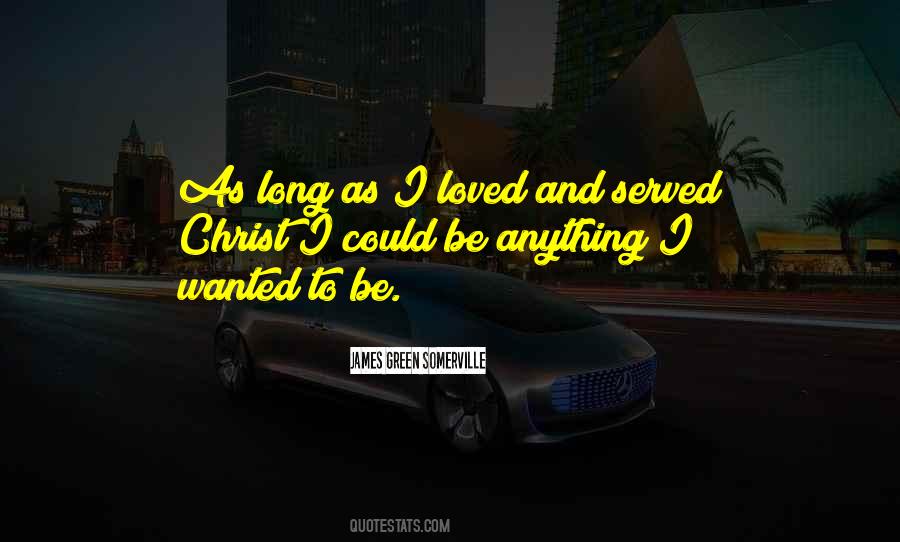 Loved And Wanted Quotes #160294