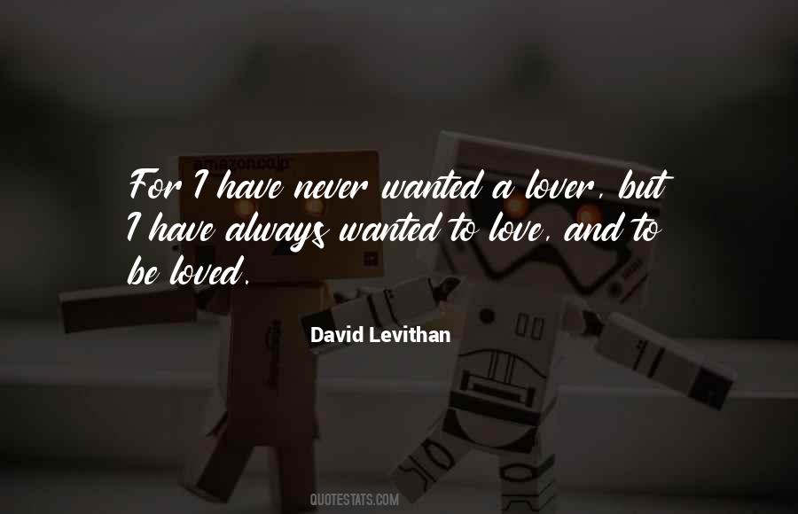 Loved And Wanted Quotes #188649