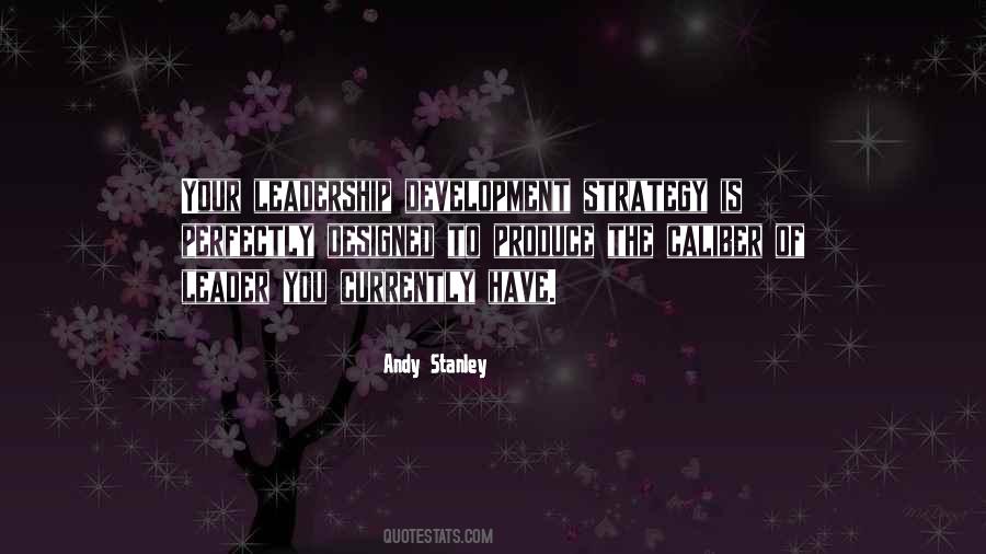 Quotes On Leadership Development #1782614