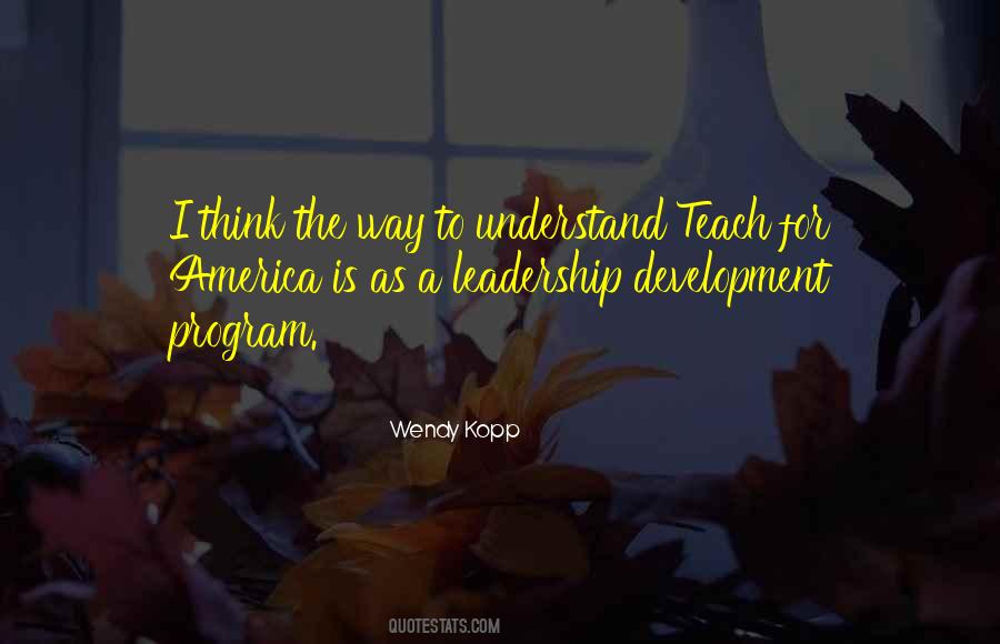 Quotes On Leadership Development #972399