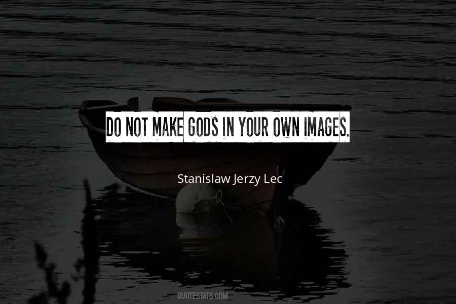 Stanislaw Lec Quotes #143074