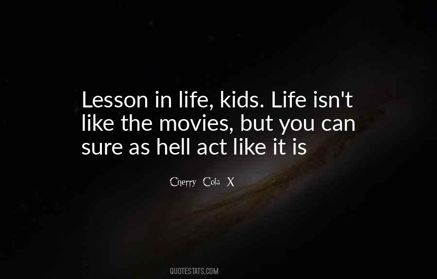 Quotes On Lesson In Life #46425