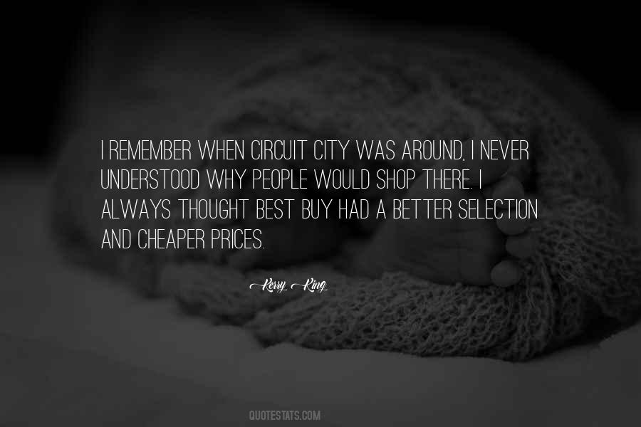 Better And Cheaper Quotes #1207638