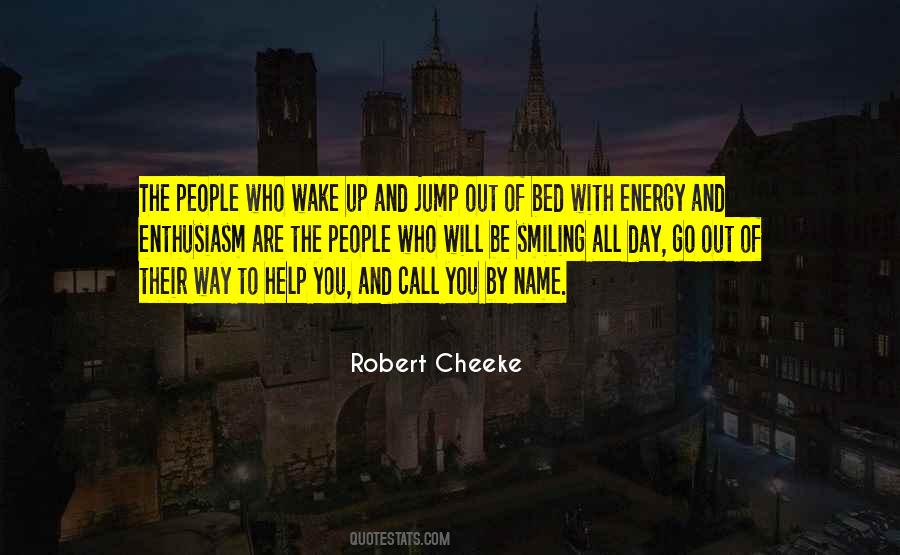 Enthusiasm And Energy Quotes #1268760
