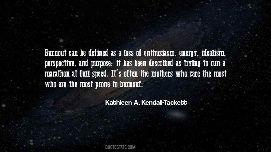 Enthusiasm And Energy Quotes #1832067