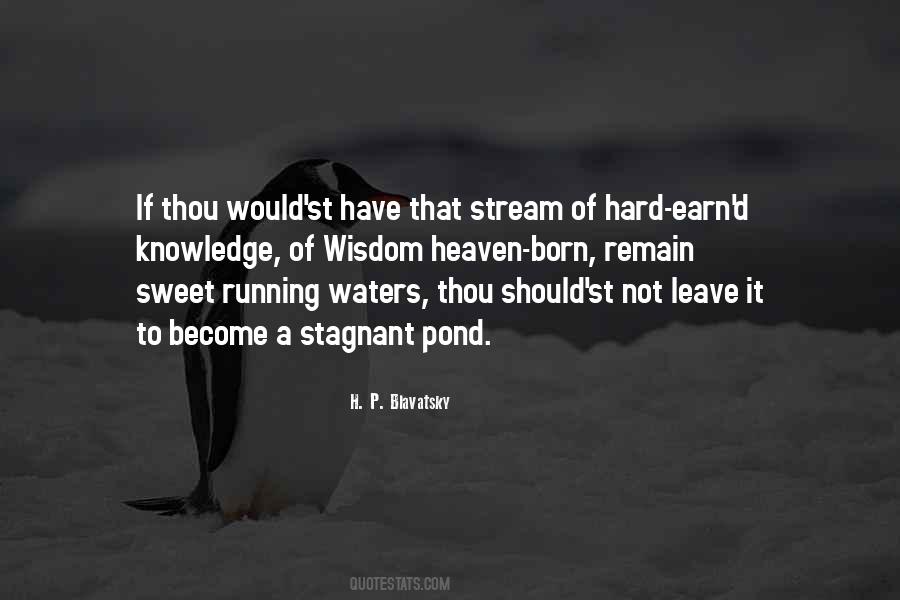You Get What You Earn Quotes #33787