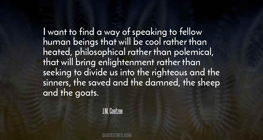 Fellow Beings Quotes #334507