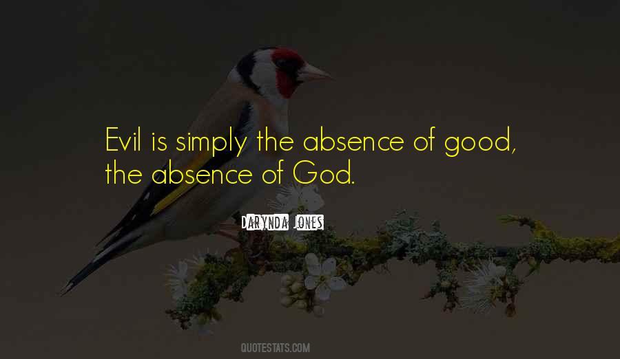 Absence Of God Quotes #203157