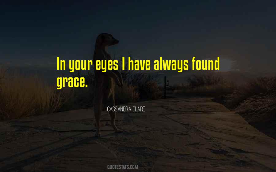 Grace Found Quotes #219059