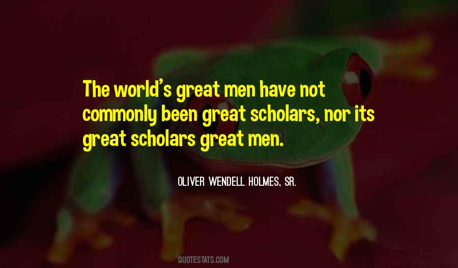 Wendell Holmes Quotes #19598