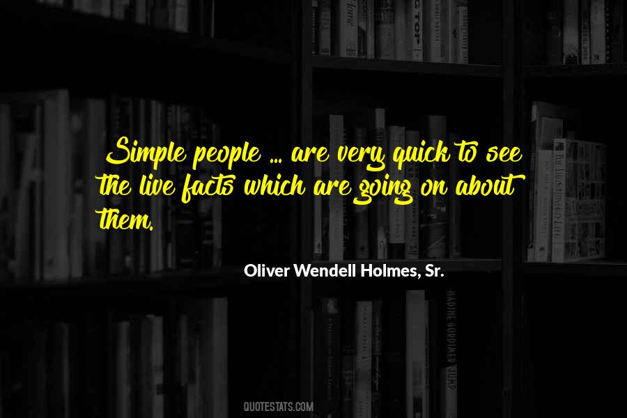 Wendell Holmes Quotes #206672
