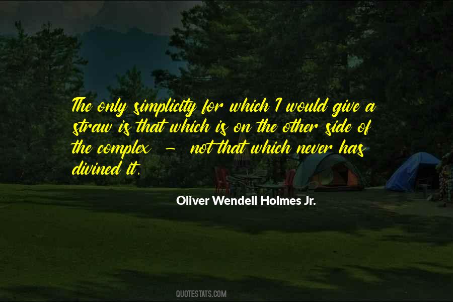 Wendell Holmes Quotes #38270