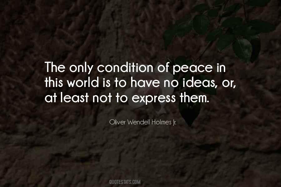 Wendell Holmes Quotes #404341