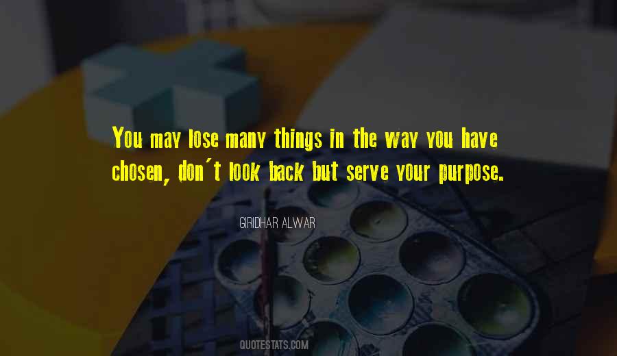 Quotes On Life Of Purpose #27351