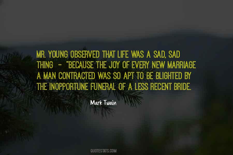 Quotes On Life Of Sad #156420