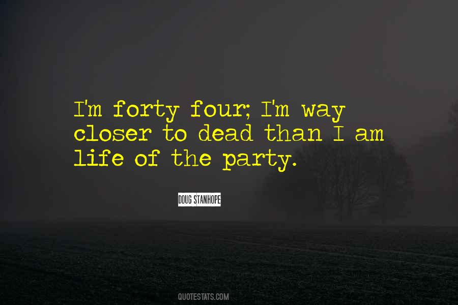 Quotes On Life Of The Party #1310271
