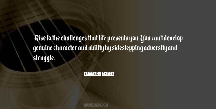 Quotes On Life Without Challenges #143239