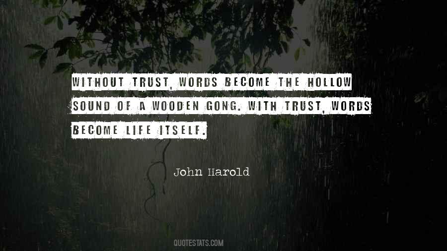 Quotes On Life Without Trust #1733764