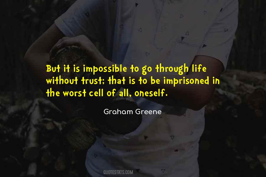 Quotes On Life Without Trust #249843