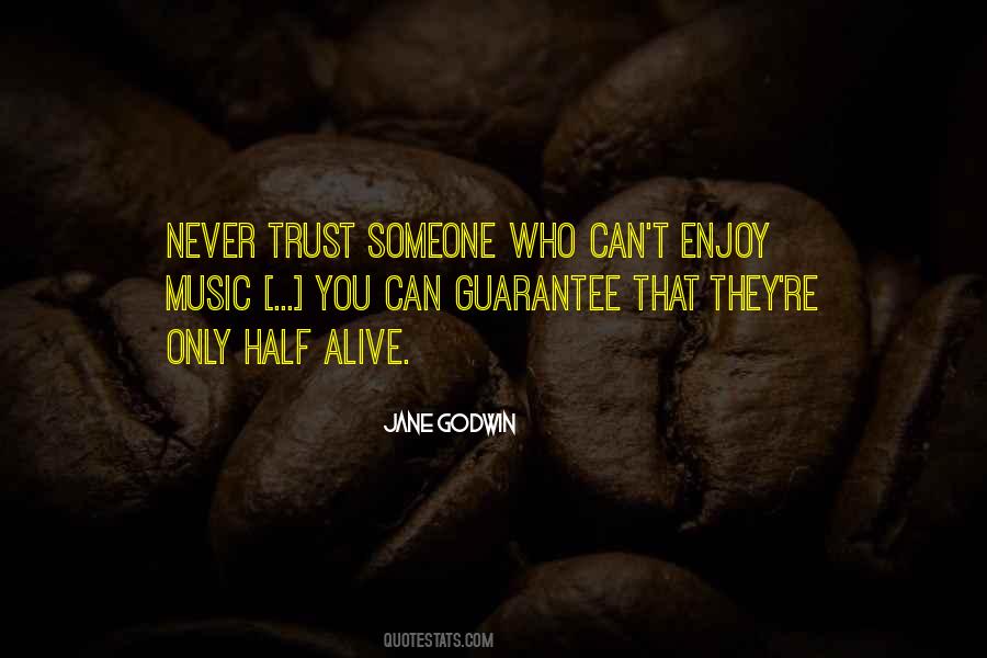 Quotes On Life Without Trust #61083
