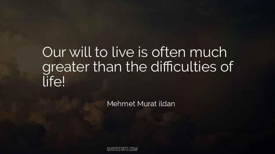 Quotes On Life's Difficulties #102593